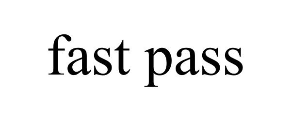 FAST PASS