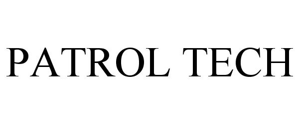 Trademark Logo PATROL TECH