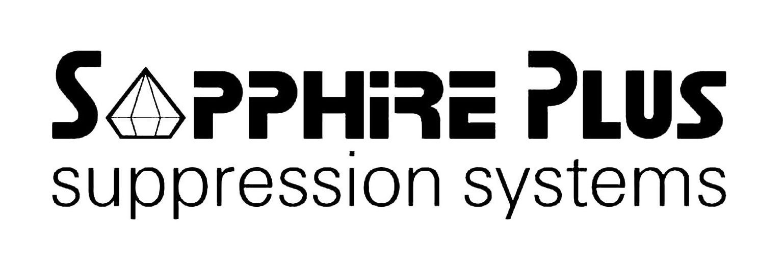  SAPPHIRE PLUS SUPPRESSION SYSTEMS