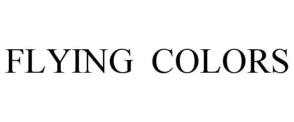 Trademark Logo FLYING COLORS