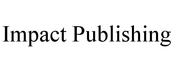  IMPACT PUBLISHING