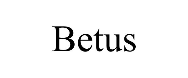 Trademark Logo BETUS