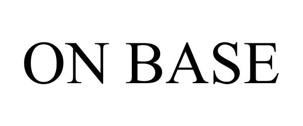 Trademark Logo ON BASE