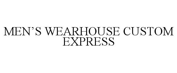  MEN'S WEARHOUSE CUSTOM EXPRESS