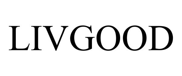 Trademark Logo LIVGOOD