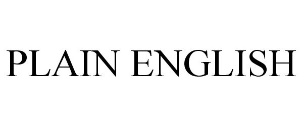 Trademark Logo PLAIN ENGLISH