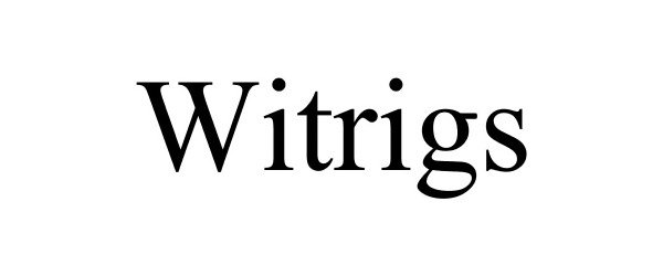 Trademark Logo WITRIGS
