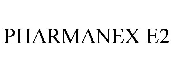  PHARMANEX E2