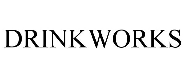 Trademark Logo DRINKWORKS