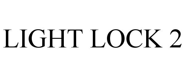  LIGHT LOCK 2