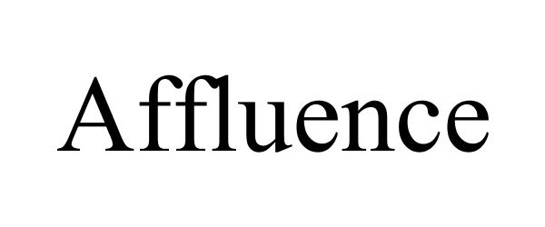 Trademark Logo AFFLUENCE