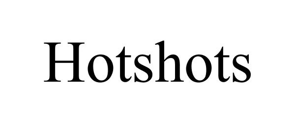 Trademark Logo HOTSHOTS