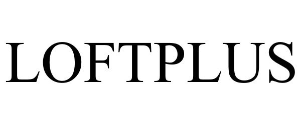 Trademark Logo LOFTPLUS