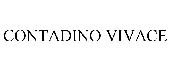 Trademark Logo CONTADINO VIVACE