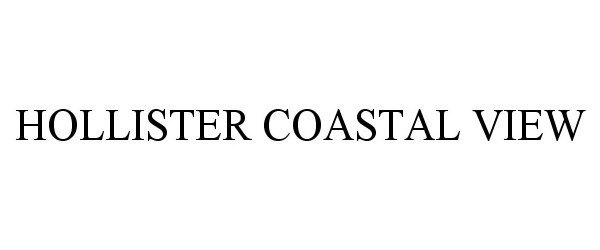  HOLLISTER COASTAL VIEW