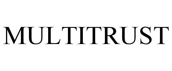 Trademark Logo MULTITRUST