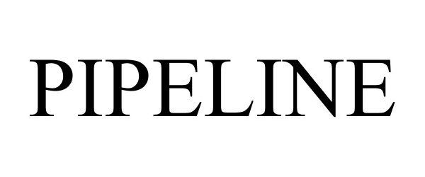 Trademark Logo PIPELINE