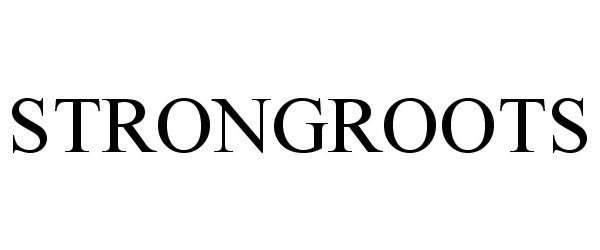 Trademark Logo STRONGROOTS