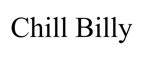 Trademark Logo CHILLBILLY