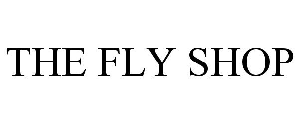 Trademark Logo THE FLY SHOP