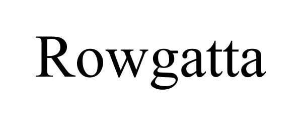  ROWGATTA