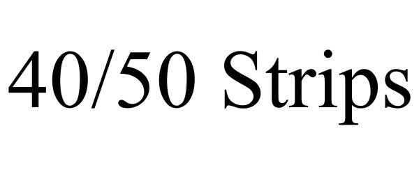 Trademark Logo 40/50 STRIPS