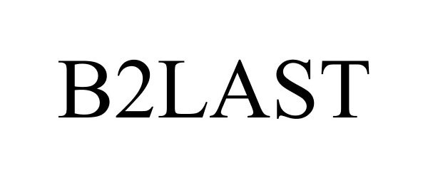 Trademark Logo B2LAST