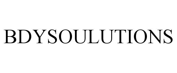 Trademark Logo BDYSOULUTIONS