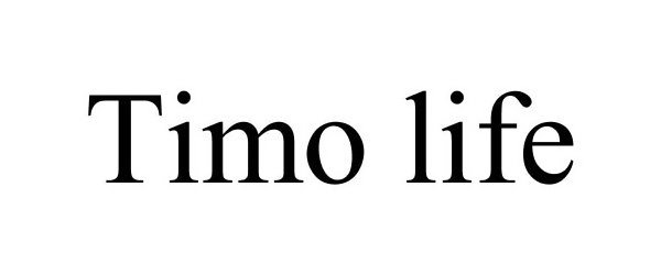 Trademark Logo TIMO LIFE
