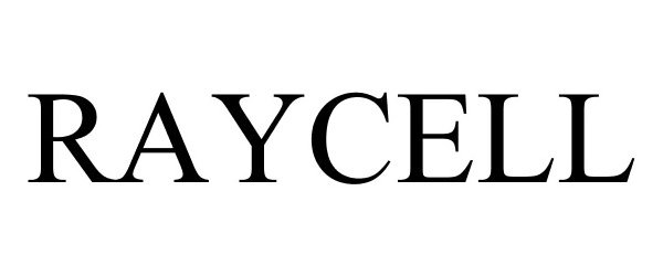 Trademark Logo RAYCELL