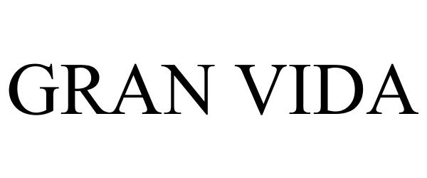 Trademark Logo GRAN VIDA