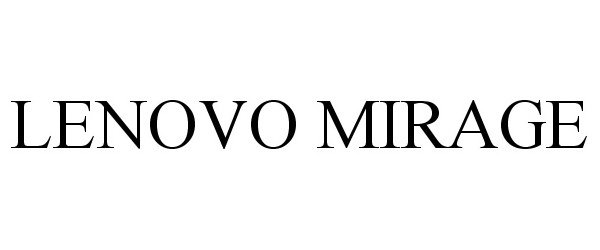 Trademark Logo LENOVO MIRAGE