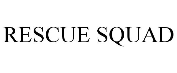 Trademark Logo RESCUE SQUAD