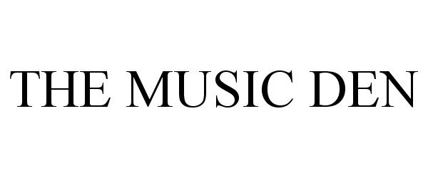 Trademark Logo THE MUSIC DEN