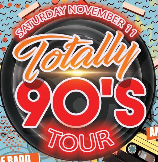 Trademark Logo SATURDAY NOVEMBER 11 TOTALLY 90'S TOUR