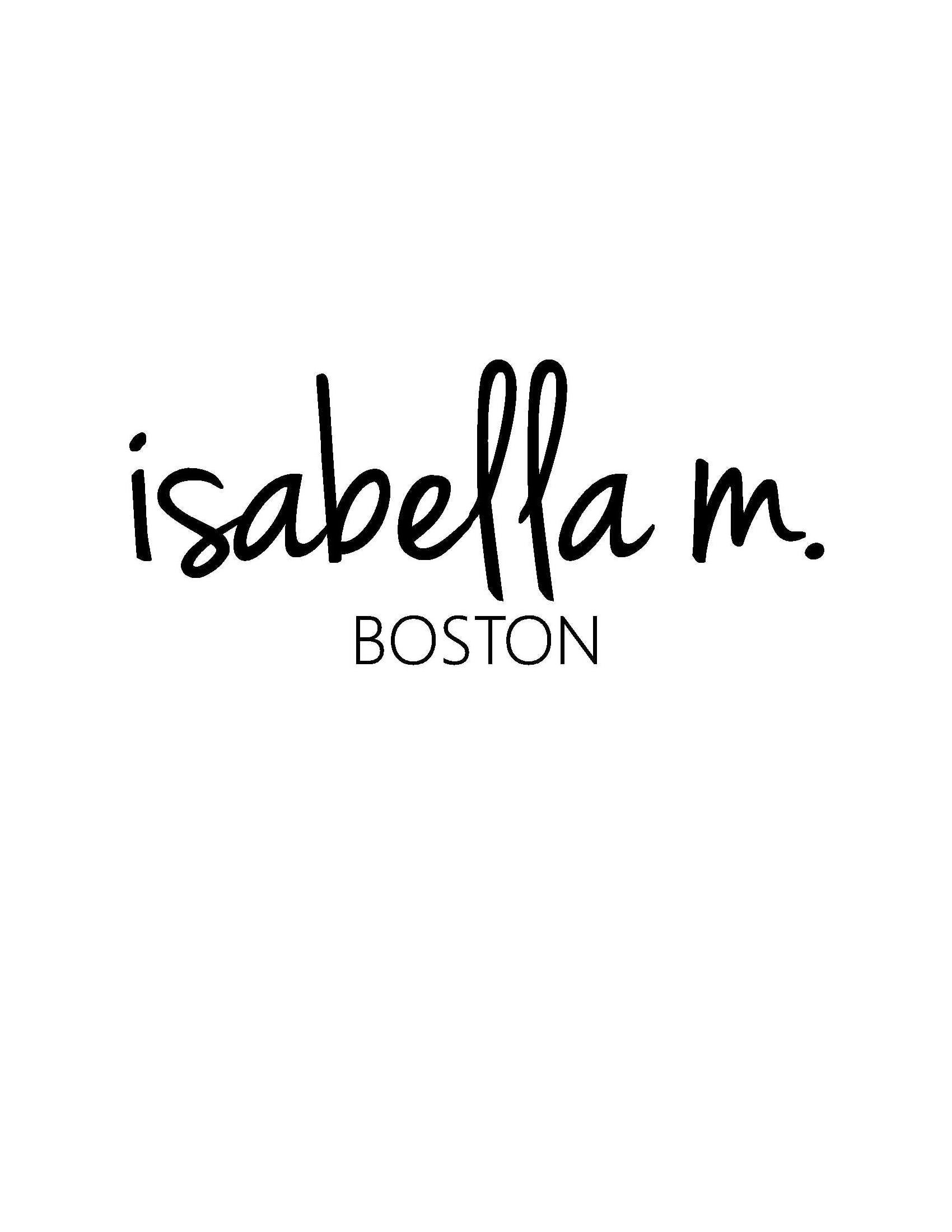  ISABELLA M. BOSTON