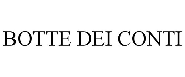 Trademark Logo BOTTE DEI CONTI
