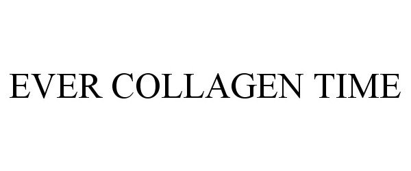  EVER COLLAGEN TIME