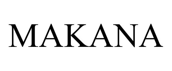 Trademark Logo MAKANA