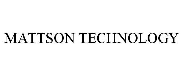Trademark Logo MATTSON TECHNOLOGY