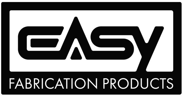  EASY FABRICATION PRODUCTS