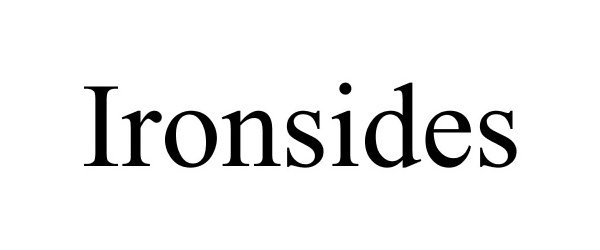 Trademark Logo IRONSIDES