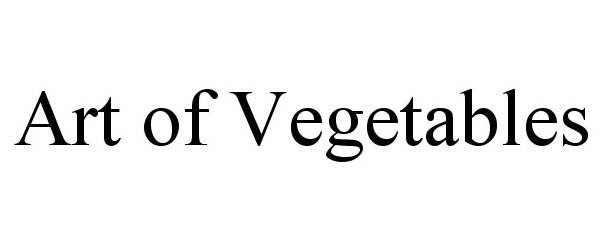 Trademark Logo ART OF VEGETABLES