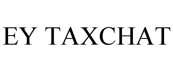 Trademark Logo EY TAXCHAT