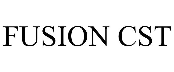 Trademark Logo FUSION CST