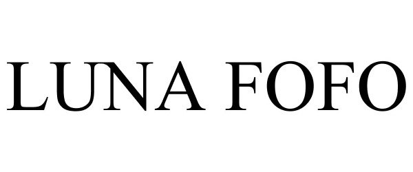 Trademark Logo LUNA FOFO