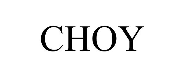 Trademark Logo CHOY