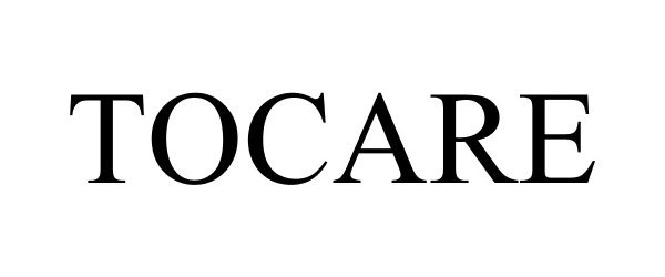 Trademark Logo TOCARE