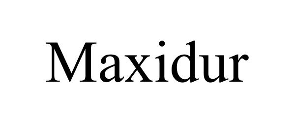 MAXIDUR