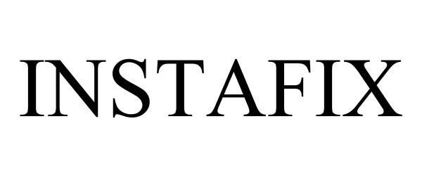 Trademark Logo INSTAFIX